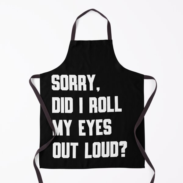 Item preview, The Audibly Rolling Eyes Apology Tee designed and sold by DarylWelsh2024.