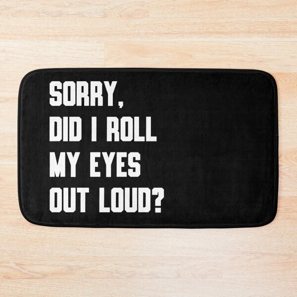Item preview, The Audibly Rolling Eyes Apology Tee designed and sold by DarylWelsh2024.