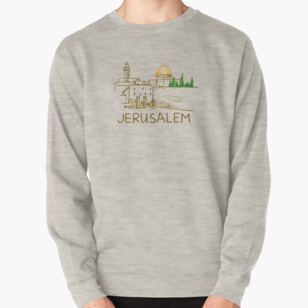 Jerusalem Israel Pullover Sweatshirt