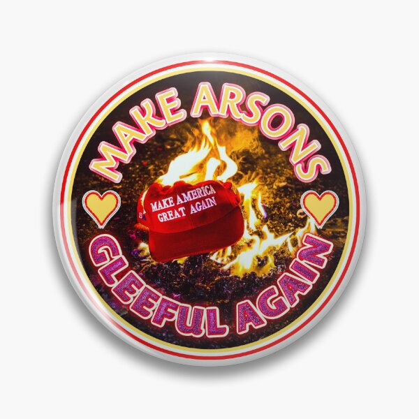 Item preview, ironic maga - arsons designed and sold by clodius blog.