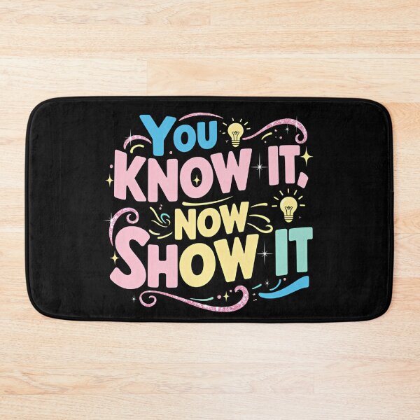 Item preview, Motivational Testing Day You Know It Now Show It designed and sold by ArtFromBeyond.