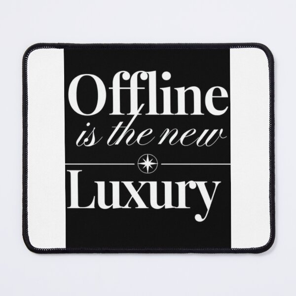 Item preview, Offline Is the New Luxury – Embrace Digital Detox and Mindful Living designed and sold by IINSPIRA.
