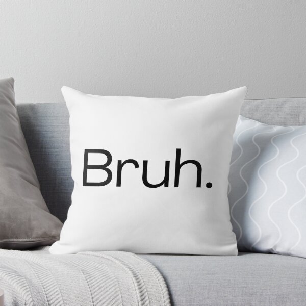 Item preview, Bruh. designed and sold by Bright Start Prints.