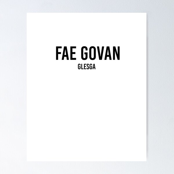 Fae Govan Glesga  Poster