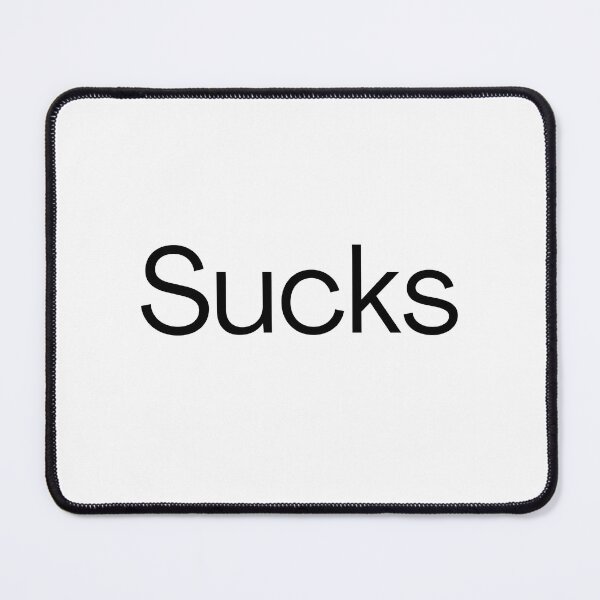Item preview, Sucks designed and sold by Bright Start Prints.