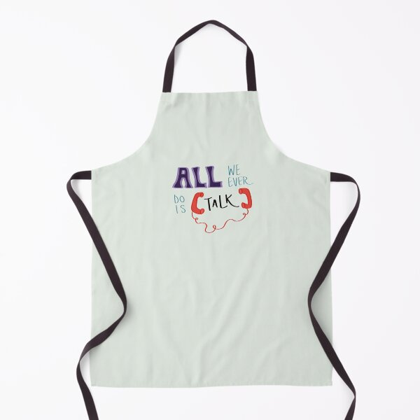 Item preview, All we ever do is TALK designed and sold by heytherelila.