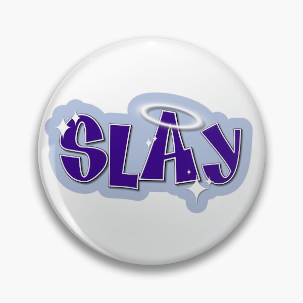 Item preview, Slay sticker designed and sold by DollyPopPrints.