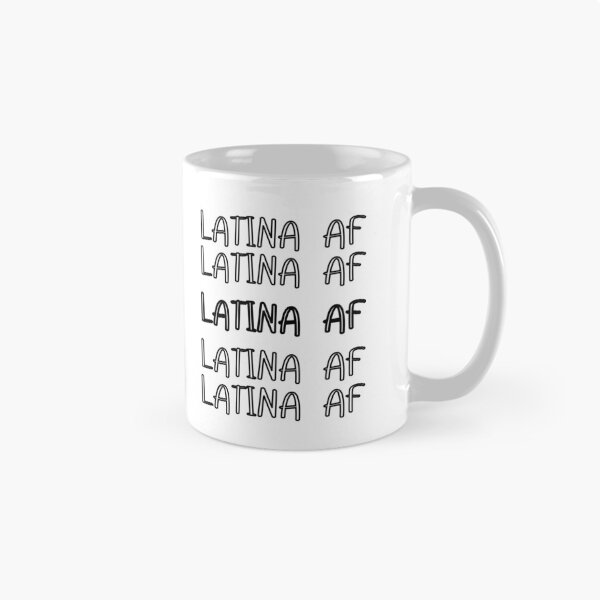 Item preview, Latina Gift Latina AF Funny Latin Funny Spanish Saying Hilarious Spanish Quote Latina GF designed and sold by CCKimShop.