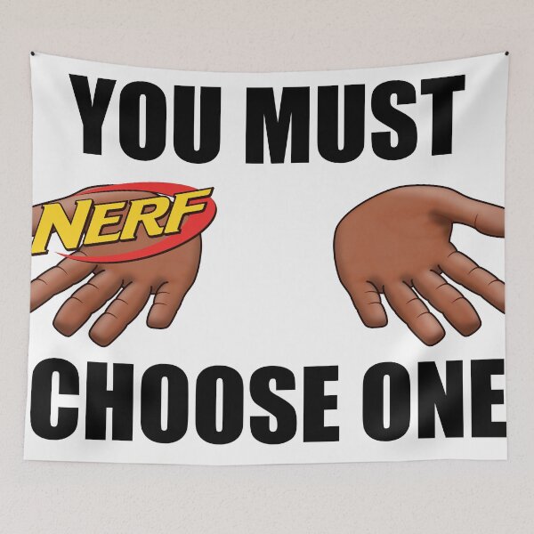 Item preview, Nerf Or Nothin' designed and sold by AndefirRB.