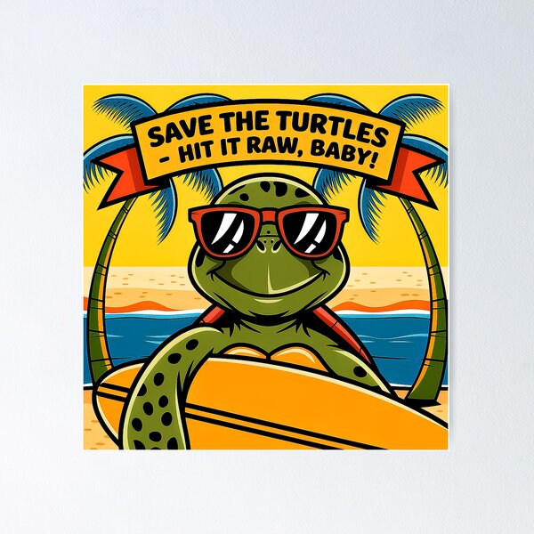 Item preview, Save The Turtles Hit It Raw Surfing Turtle designed and sold by Amanda's Factory.