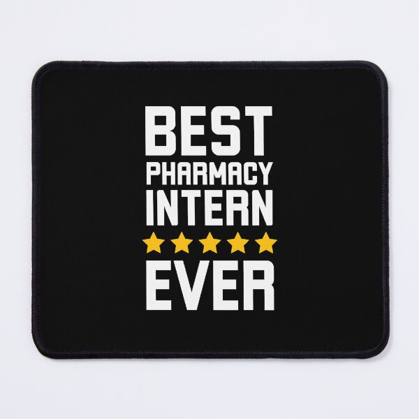 Item preview, Best Pharmacy intern ever funny Pharmacy grad intern 5 stars designed and sold by snowry.