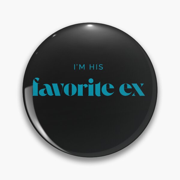 Item preview, I'm his favorite ex. designed and sold by MGfashionnew.