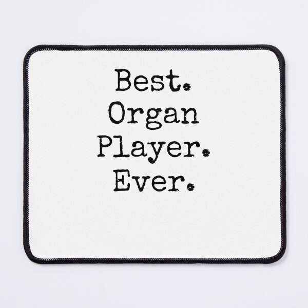 Item preview, Vintage Best Organ Player Ever Organ Player appreciation designed and sold by snowry.