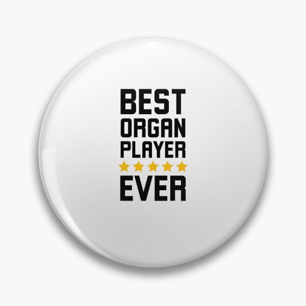 Item preview, Best Organ Player Ever Organ Player appreciation 5 stars designed and sold by snowry.