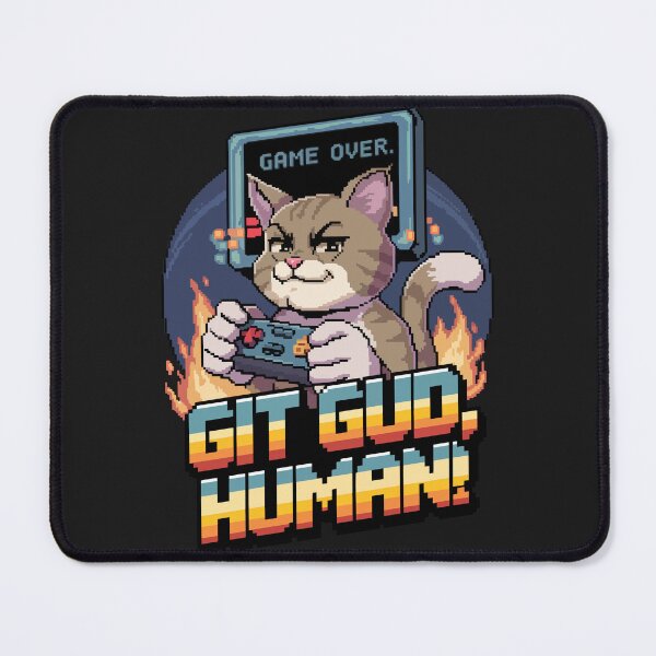 Item preview, Git Gud, Human! - Gamer Cat Pixel Art designed and sold by NaturePixel.
