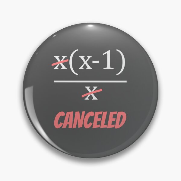 Item preview, Math Canceled – Funny Algebra Simplification Joke Design (Dark Colors) designed and sold by Pi Foundry.