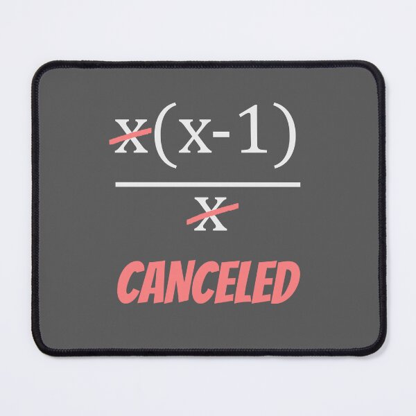 Item preview, Math Canceled – Funny Algebra Simplification Joke Design (Dark Colors) designed and sold by Pi Foundry.