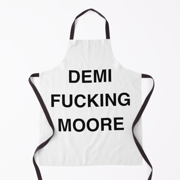 Item preview, Demi Fucking Moore designed and sold by PopCultureArtShop.