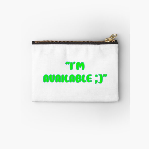 Item preview, “I’m Available ;]” in green designed and sold by StormBliss.