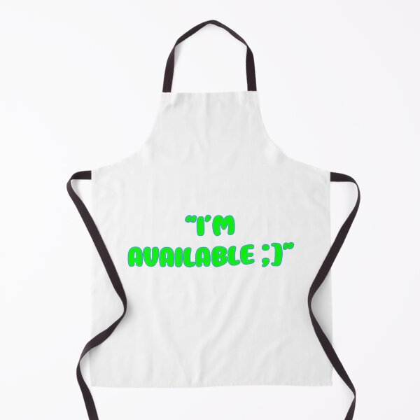 Item preview, “I’m Available ;]” in green designed and sold by StormBliss.