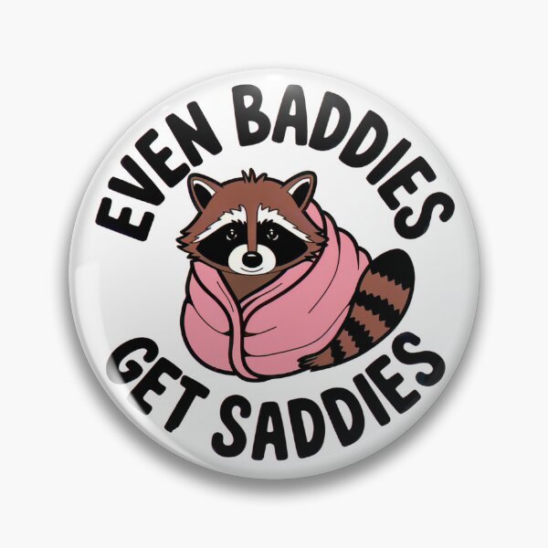 Item preview, EVEN BADDIESS GET SADDIES designed and sold by Artyx_Design.