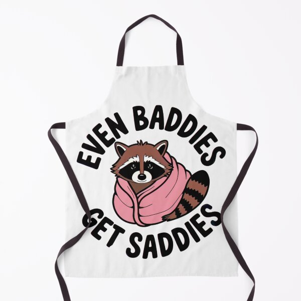 Item preview, EVEN BADDIESS GET SADDIES designed and sold by Artyx_Design.