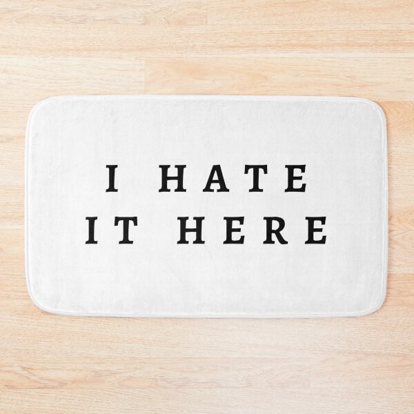 Item preview, I Hate It Here designed and sold by iswiftyouwould.