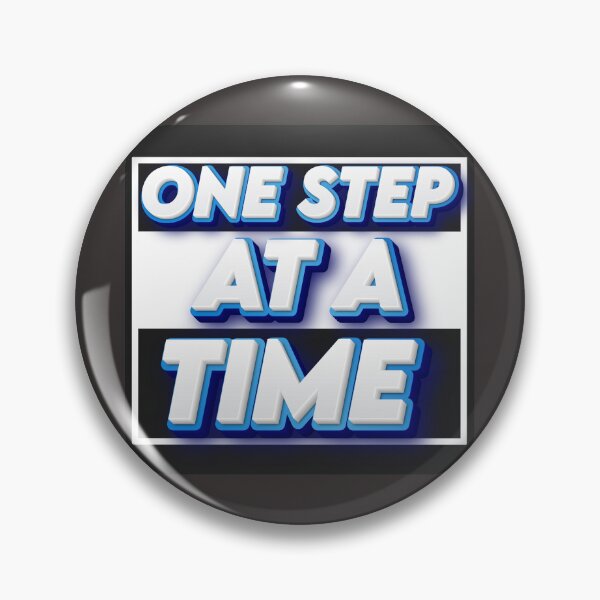 Item preview, One step at time designed and sold by Pawprintgallary.