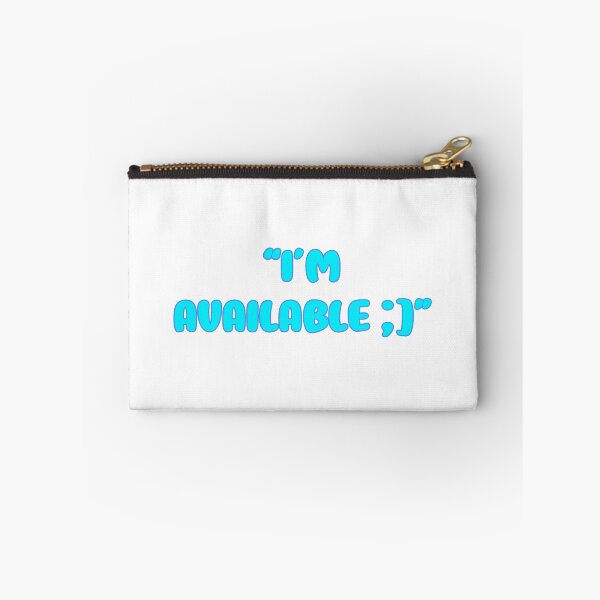 Item preview, “I’m Available ;]” in Ice Cold Blue designed and sold by StormBliss.