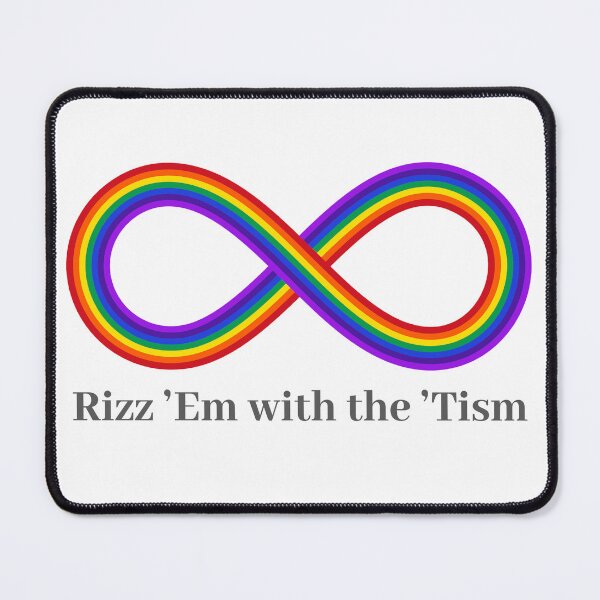 Item preview, Rizz 'Em with the 'Tism designed and sold by SarcasticSarah.