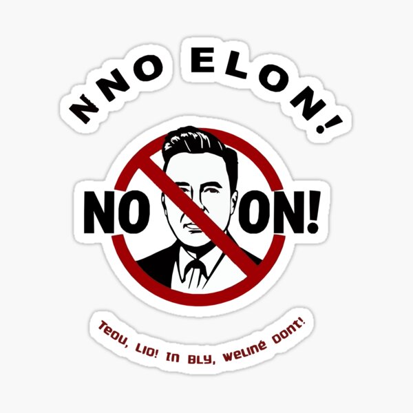 Vista previa del artículo con la obra «¡NO A ELON! ¡Calcomanía redonda anti-Elon Musk para parachoques de Tesla!», diseñado y vendido por vpsophia.