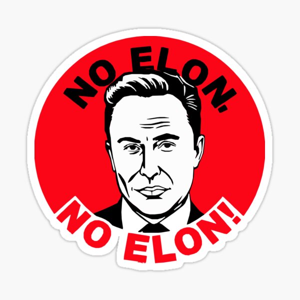 Vista previa del artículo con la obra «¡NO A ELON! ¡Calcomanía redonda anti-Elon Musk para parachoques de Tesla!», diseñado y vendido por vpsophia.