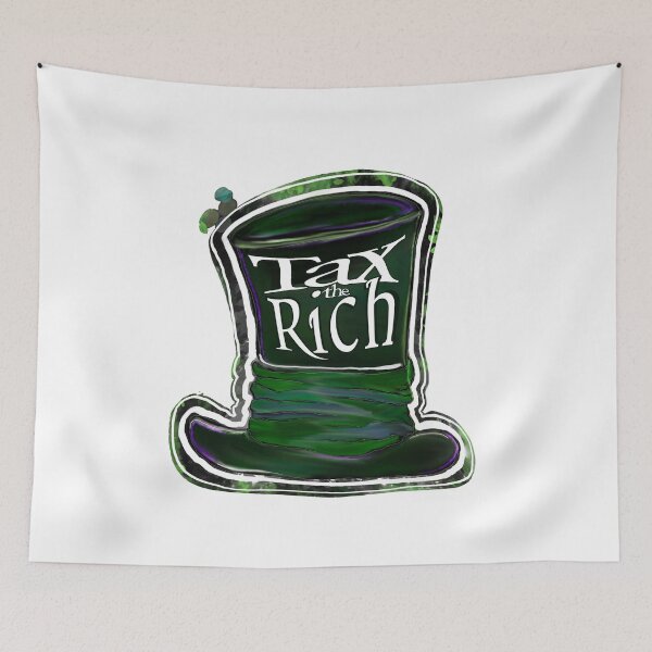 Item preview, Tax the rich, top hat , Billionaire Protest Art designed and sold by aadventures.