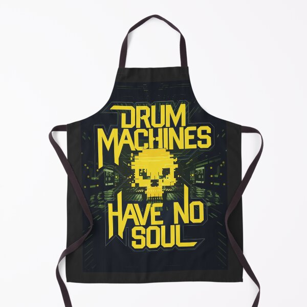 Item preview, Drum machines have no soul | Djs gift designed and sold by paulo silveira.