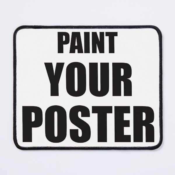 Item preview, Paint Your Poster designed and sold by PoliteAdjacent.