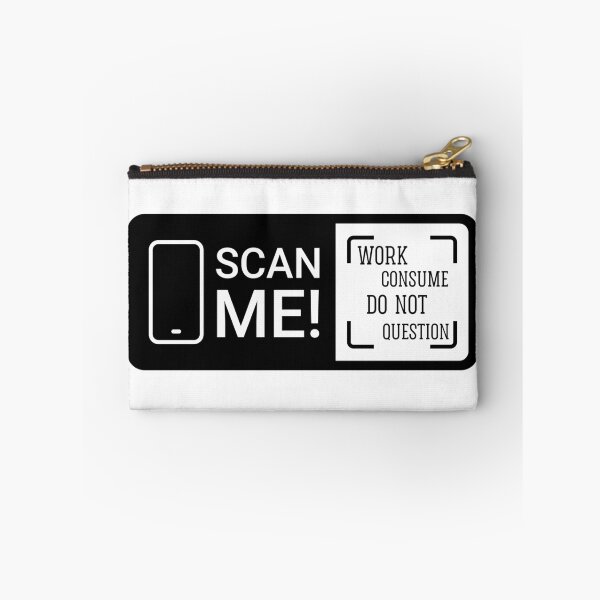 Item preview, scan me : work consume do not question rebel qr code ascii funny quote design for geeks and engineers designed and sold by puurfectcat.