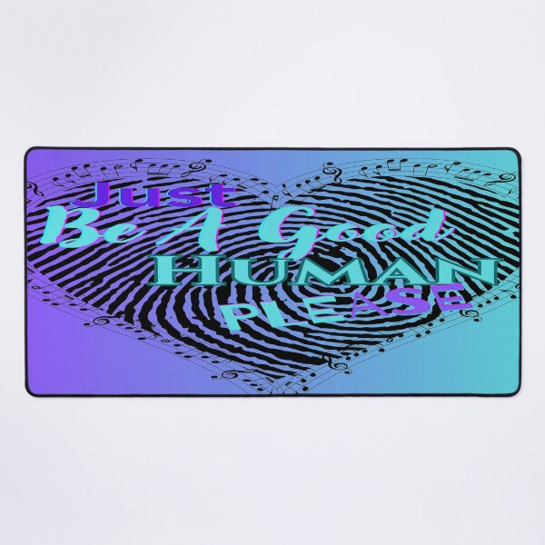 Item preview, Just Be A Good Human Please designed and sold by BrightrDayMusicArt.