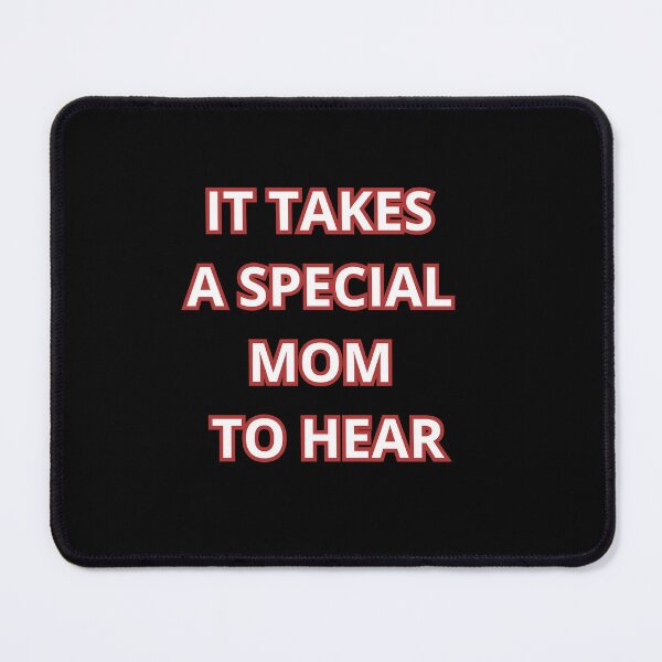 Item preview, It takes a special mom to hear funny gifts for autism mom designed and sold by crazygingercat.