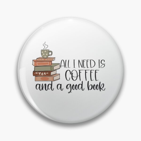 Artikelvorschau, Alles was ich brauche ist Kaffee und ein gutes Buch entworfen und verkauft von EazyStyles.