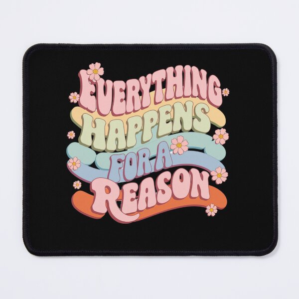 Item preview, everything happens for a reason designed and sold by EazyStyles.