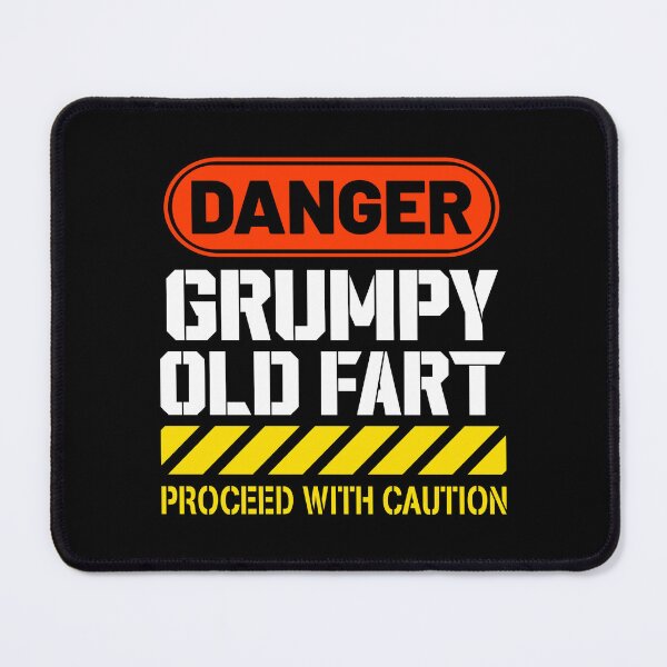 Item preview, Warning Grumpy Old Fart designed and sold by ThomasKadmon.