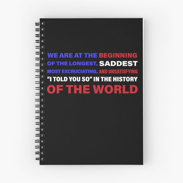 Item preview, We Are At The Beginning...I Told You So designed and sold by travelwitheric.