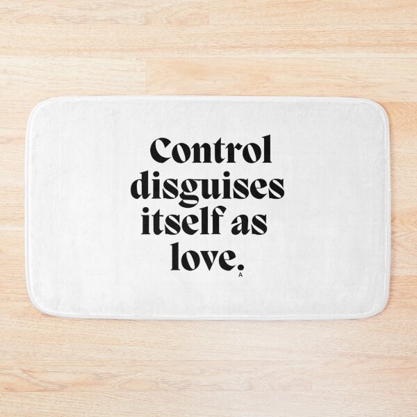 Item preview, Control disguises itself as love. designed and sold by Finds.