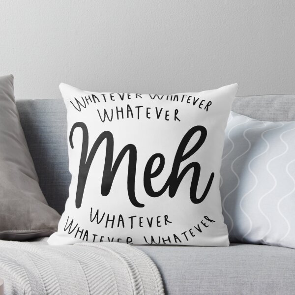 Item preview, Meh whatever designed and sold by CircaSassy.