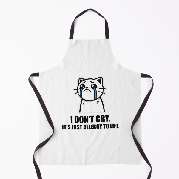 Item preview, I DON'T CRY, IT'S JUST ALLERGY TO LIFE designed and sold by threeABinks.