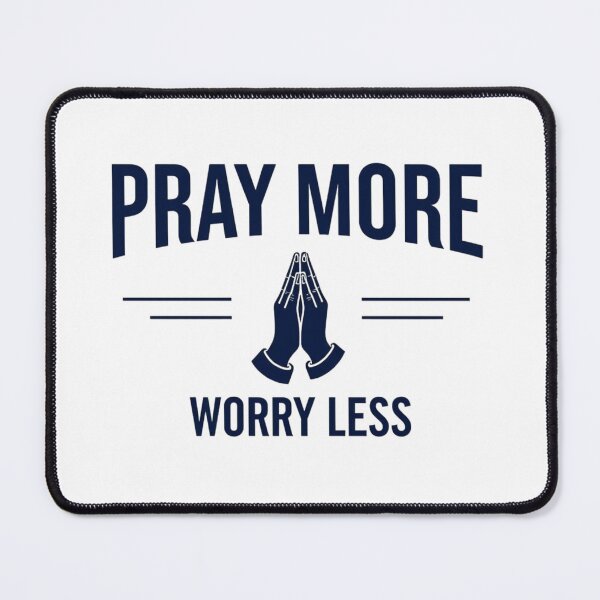 Item preview, Pray more Worry less designed and sold by VDprinting.