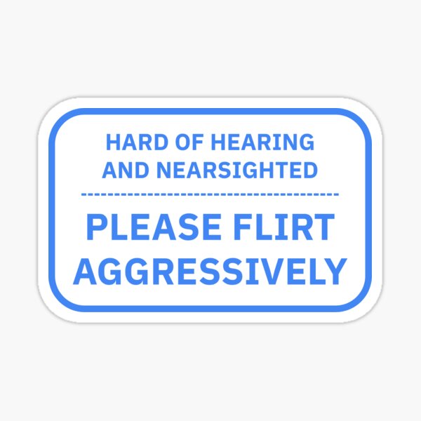 Item preview, Please Flirt Aggressively designed and sold by sean-said-hi-.