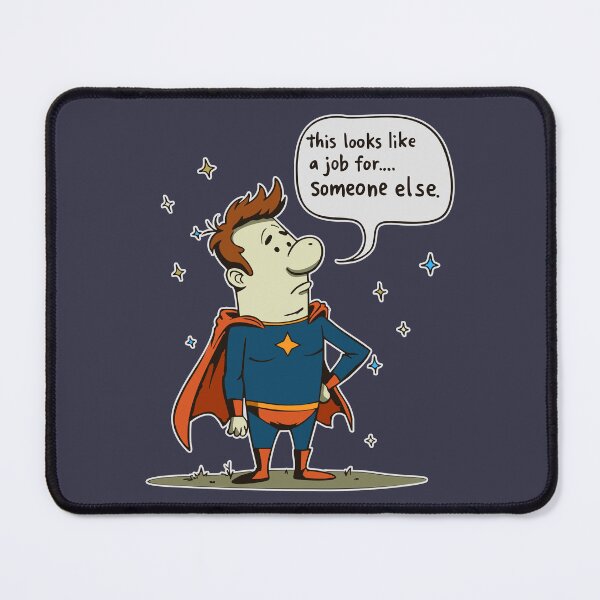 Item preview, Reluctant Superhero Funny Parody Design designed and sold by Scott Black.