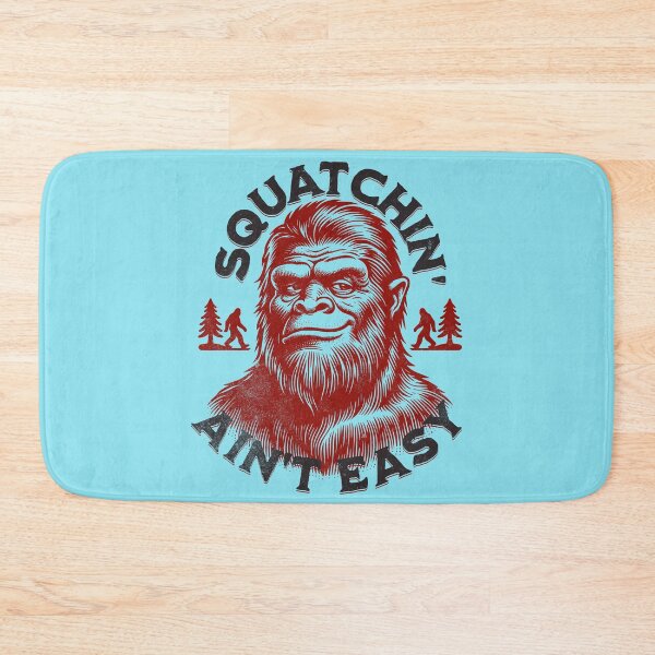Item preview, Squatchin' Ain't Easy designed and sold by JennyFinns.