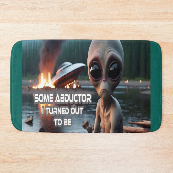 Item preview, Some Abductor I Turned Out To Be designed and sold by Surreallytee.